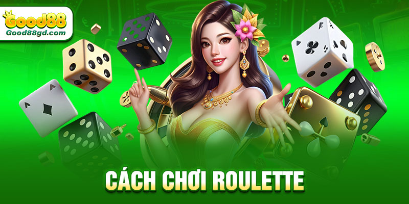 Cách chơi roulette