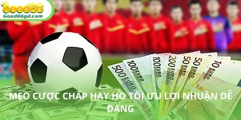 Những mẹo cược khi chơi kèo châu á