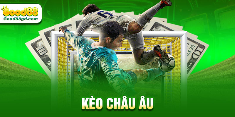 Kèo châu âu