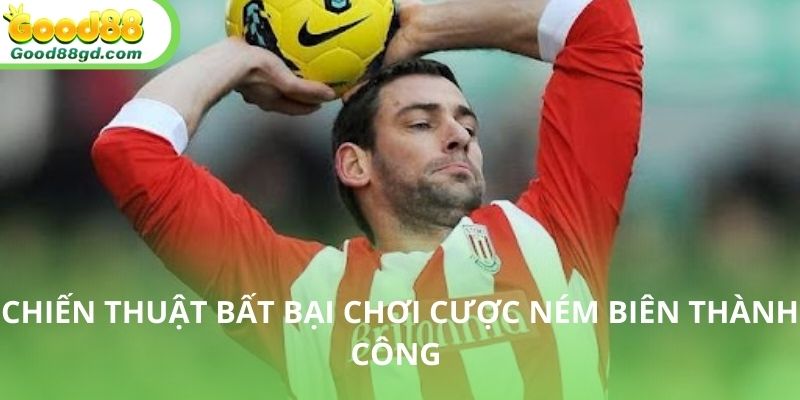 Lối chơi khi cược kèo ném biên