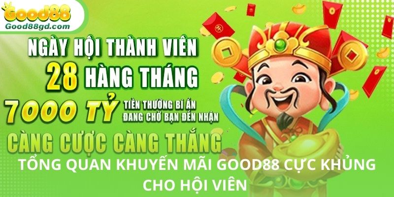 Giới thiệu chung về khuyến mãi Good88
