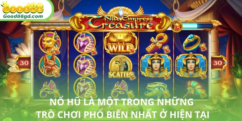 Sự thịnh hành của nổ hũ hiện nay